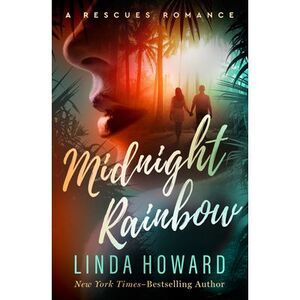 Midnight Rainbow -- Linda Howard